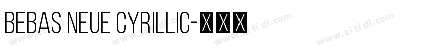 Bebas Neue Cyrillic字体转换